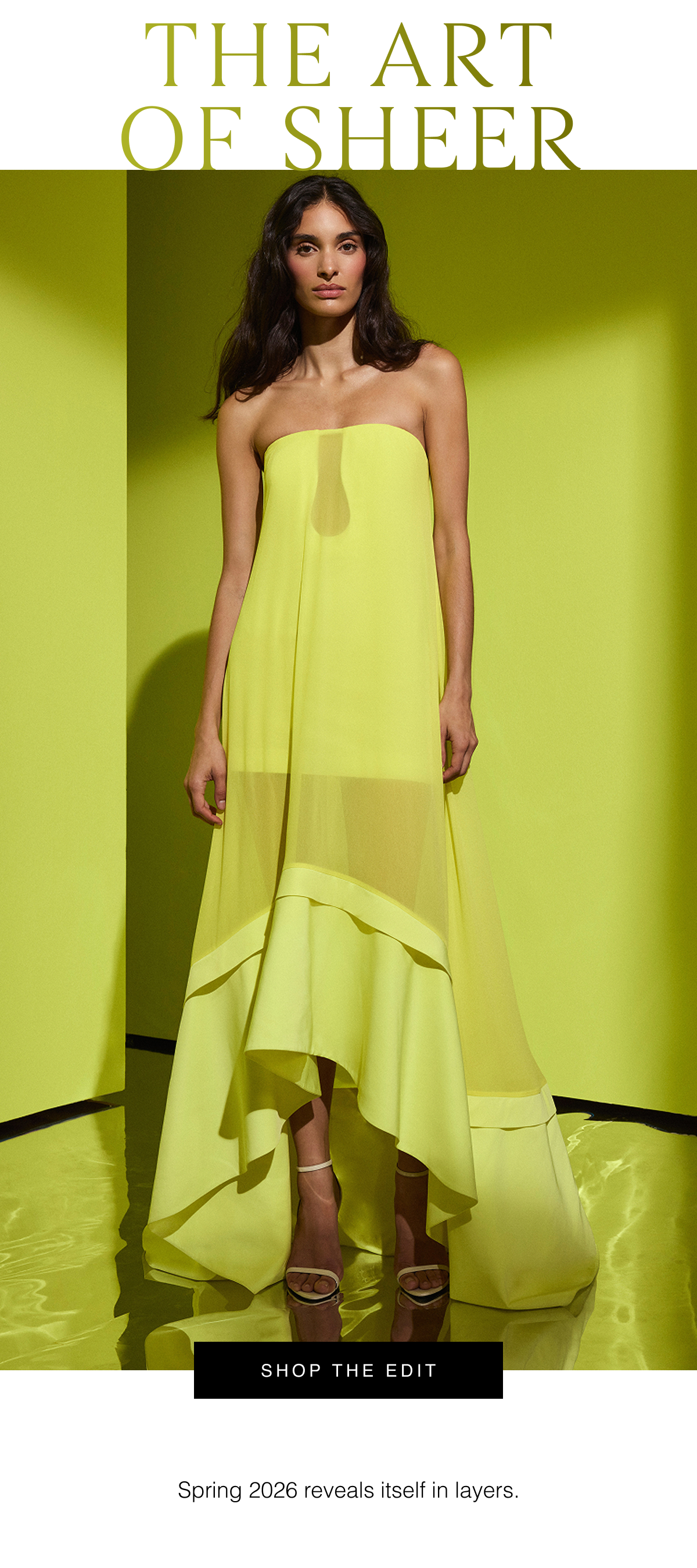 The Art of Sheer | Spring 2026 reveals itself in layers. Shop the Edit 