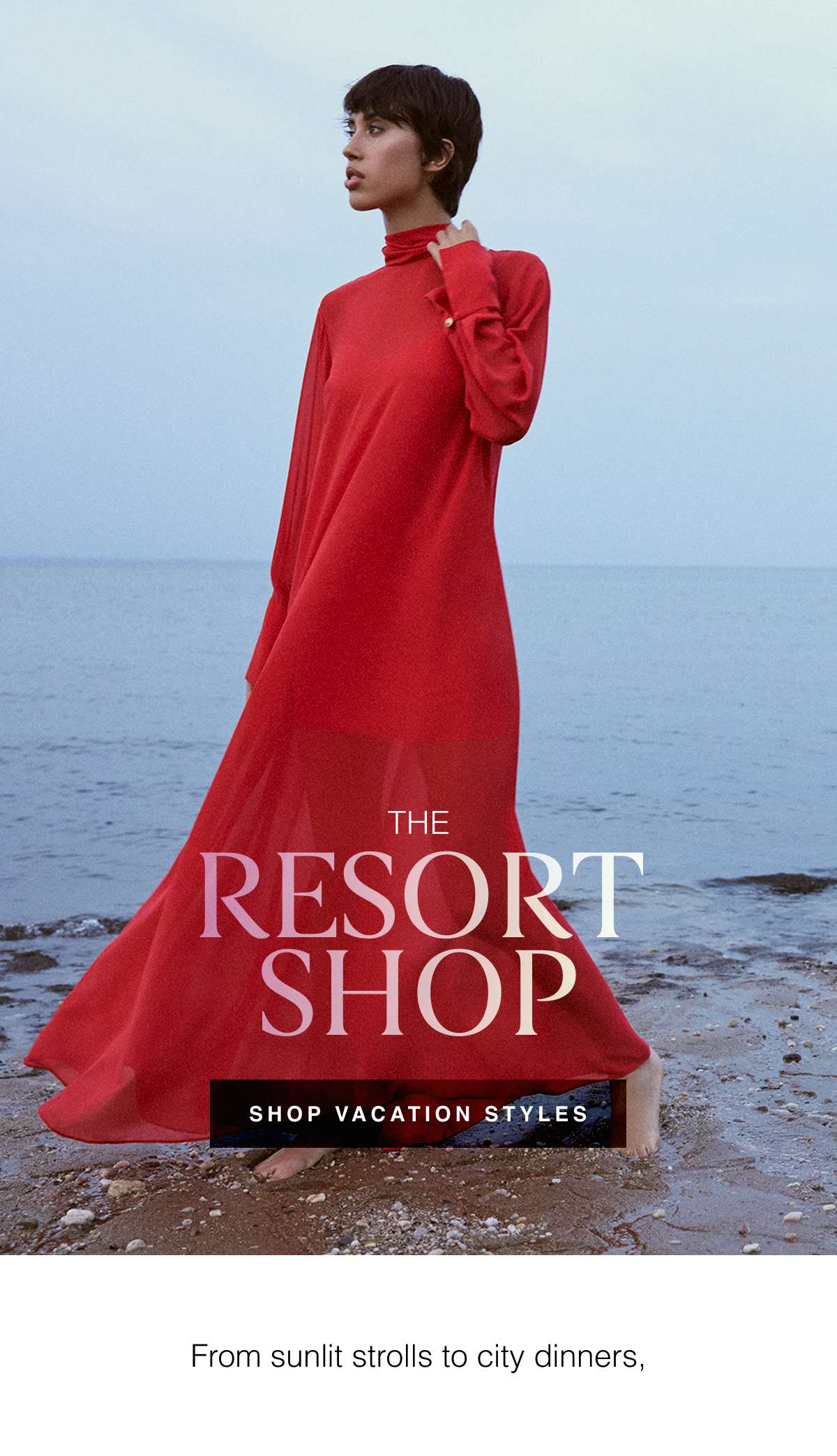 The Resort Shop | From sunlit strolls to city dinners, these light and airy dresses are designed for warm days, open itineraries, and packing light. Shop Vacation Styles 