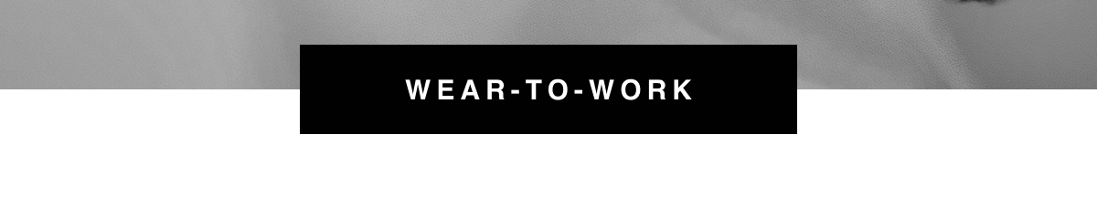 Wear-to-Work