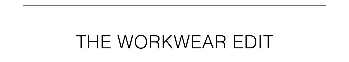 The Workwear Edit 