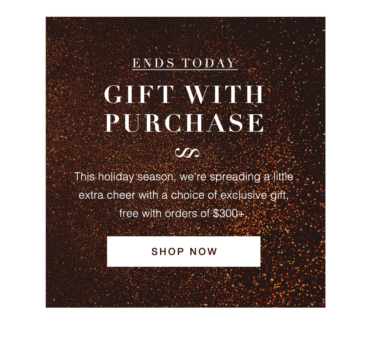 Gift with Purchase!