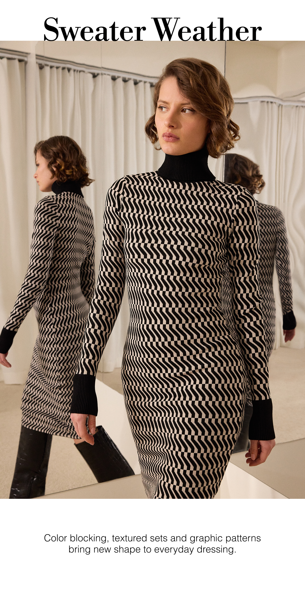 Sweater Weather | Color blocking, textured sets and graphic patterns bring new shape to everyday dressing.