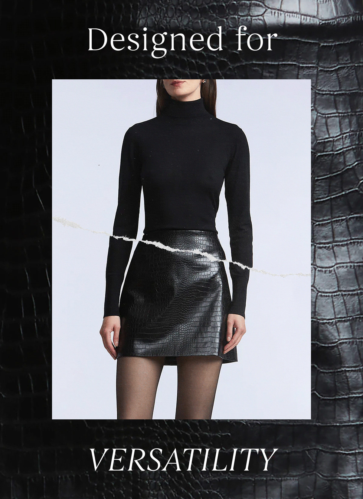 Designed for Versatility | The Jess Skirt transitions with ease: structured for the office, polished for after hours. Croc-embossed texture adds edge, styled with the Ivy Turtleneck by day or the Miranda Jacket by night. 