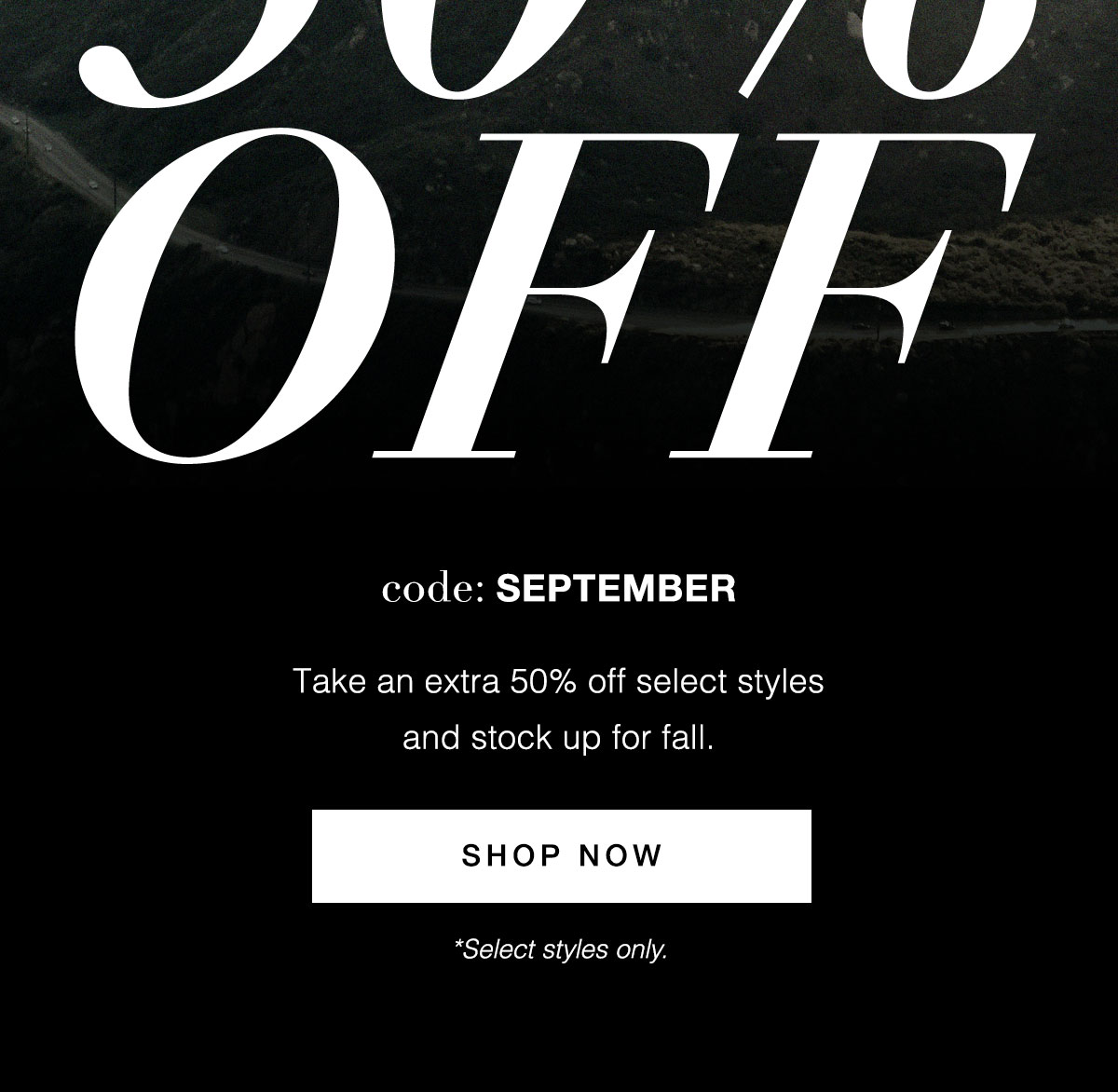 Shop Now- Use Code: SEPTEMBER