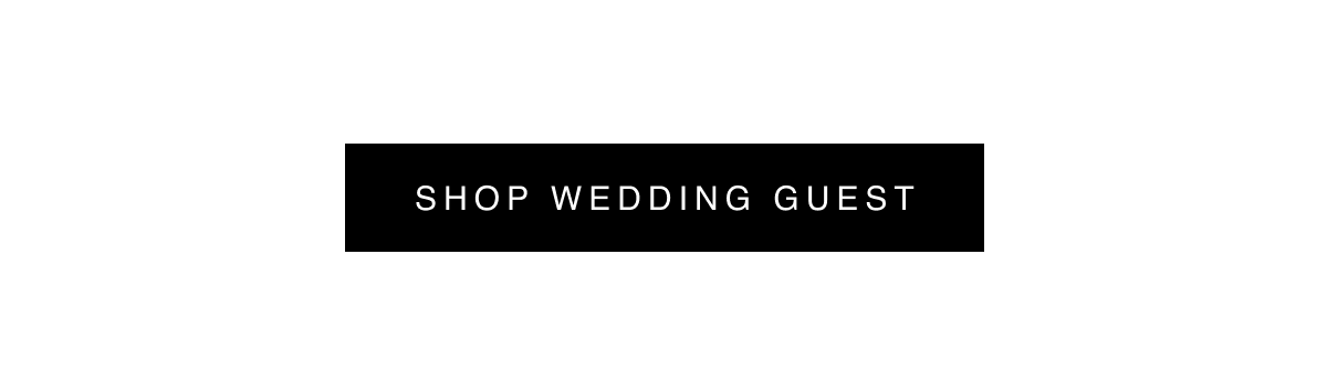 Shop Wedding Guest 