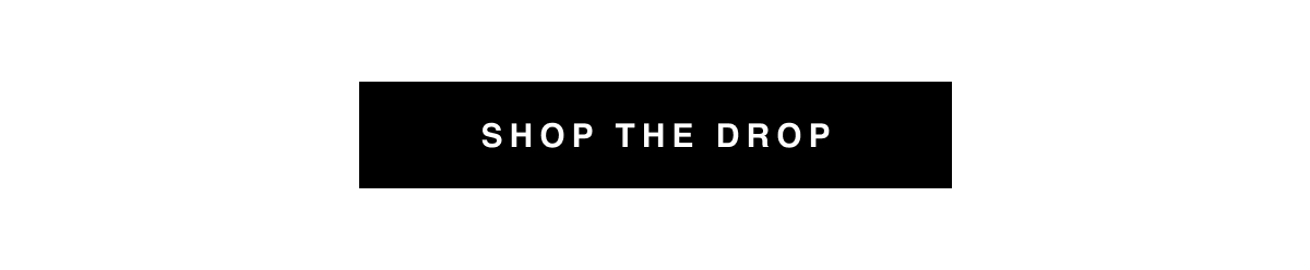 Shop the Drop 