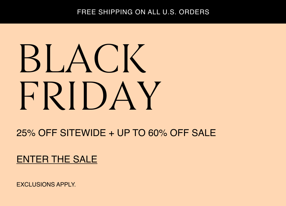 Free shipping on all U.S. orders. Black Friday | 25% Off Sitewide + Up to 60% Off Sale 