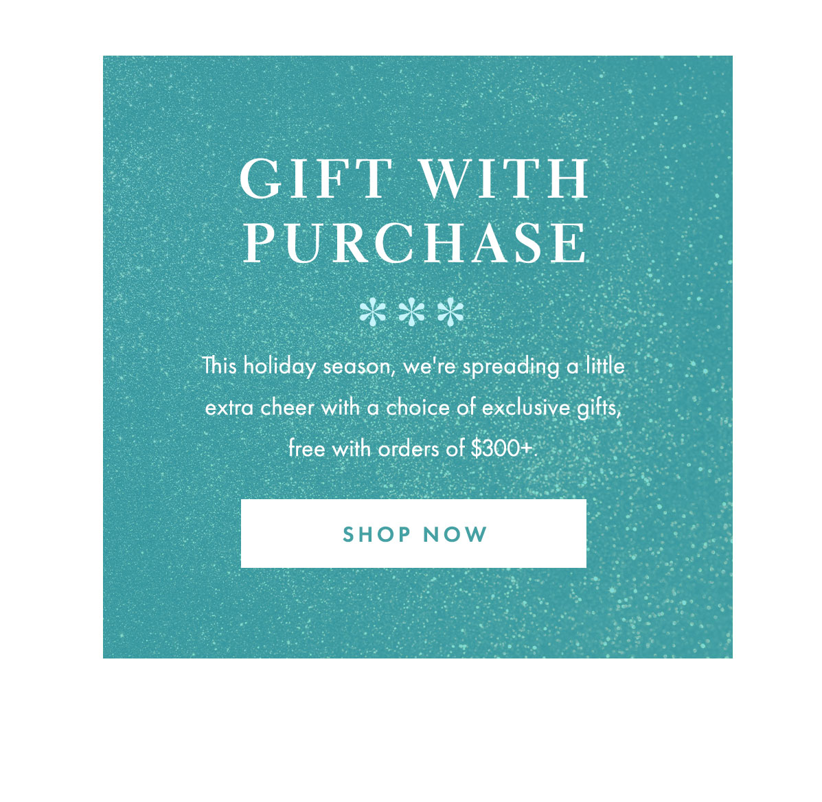 Gift with Purchase!