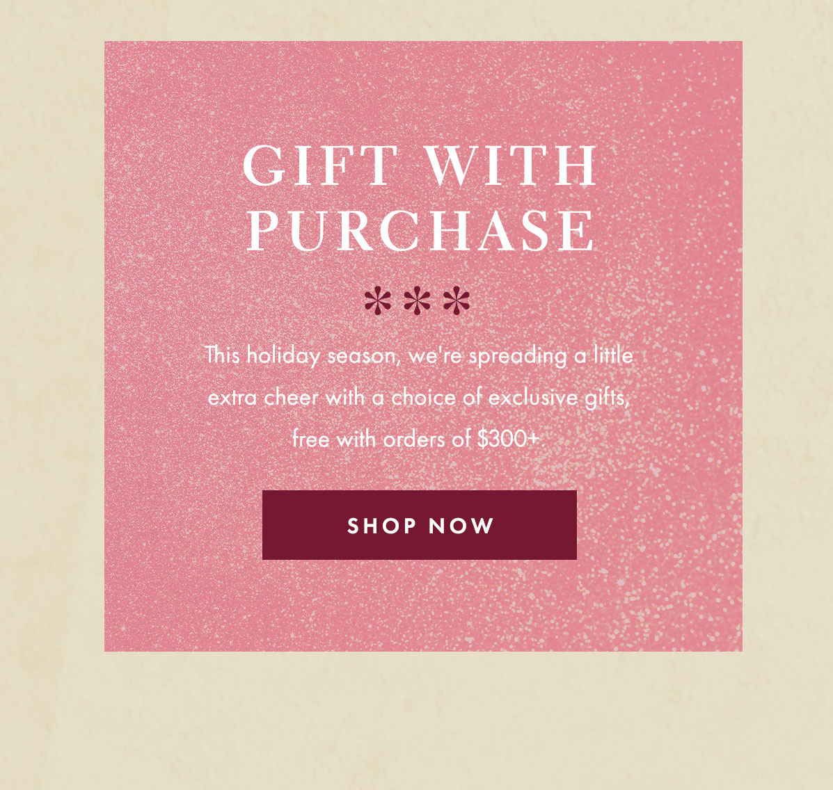 Gift with Purchase!