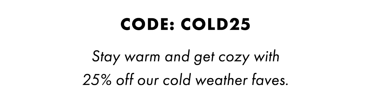 Cold Weather Faves
