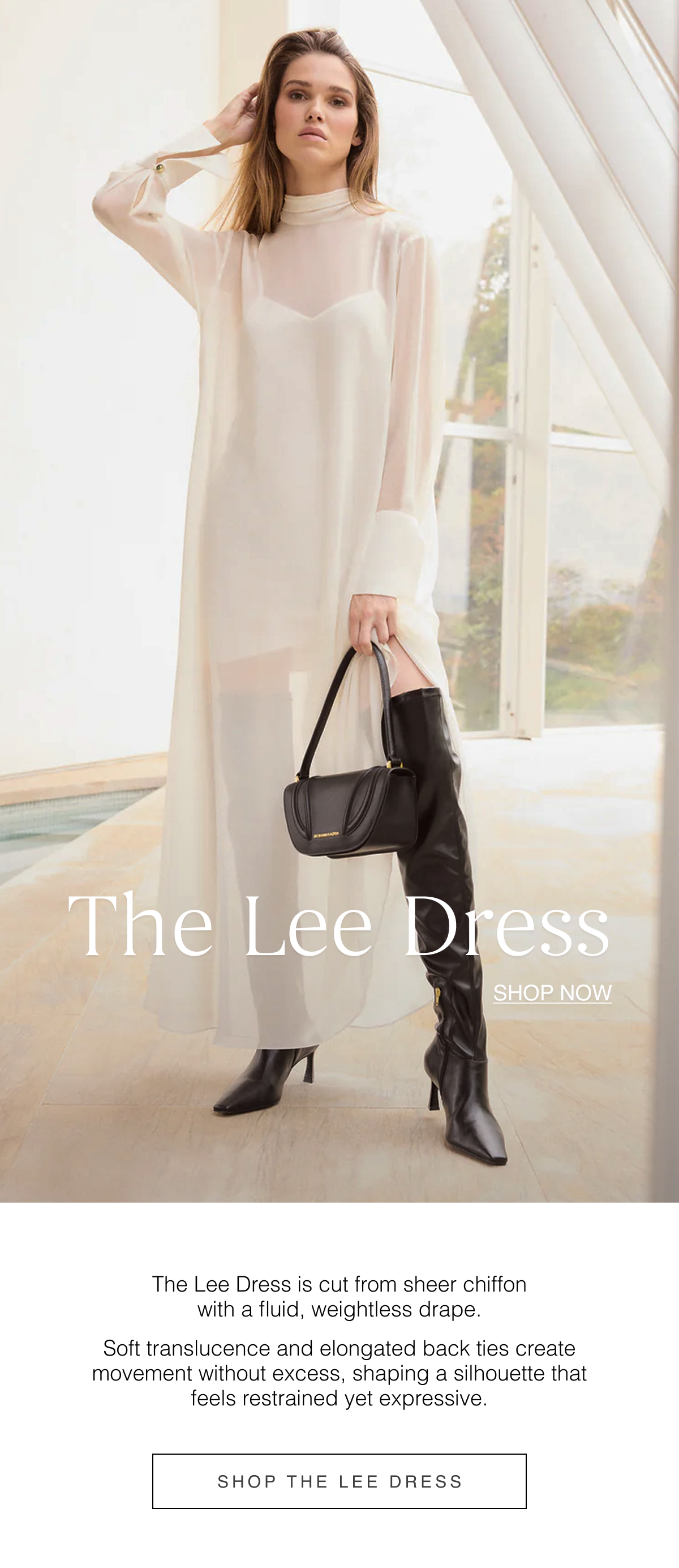 The Lee Dress | The Lee Dress is cut from sheer chiffon with a fluid, weightless drape. Soft translucence and elongated back ties create movement without excess, shaping a silhouette that feels restrained yet expressive. Shop Now 
