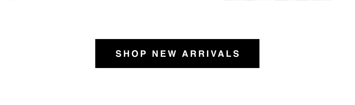 Shop New Arrivals