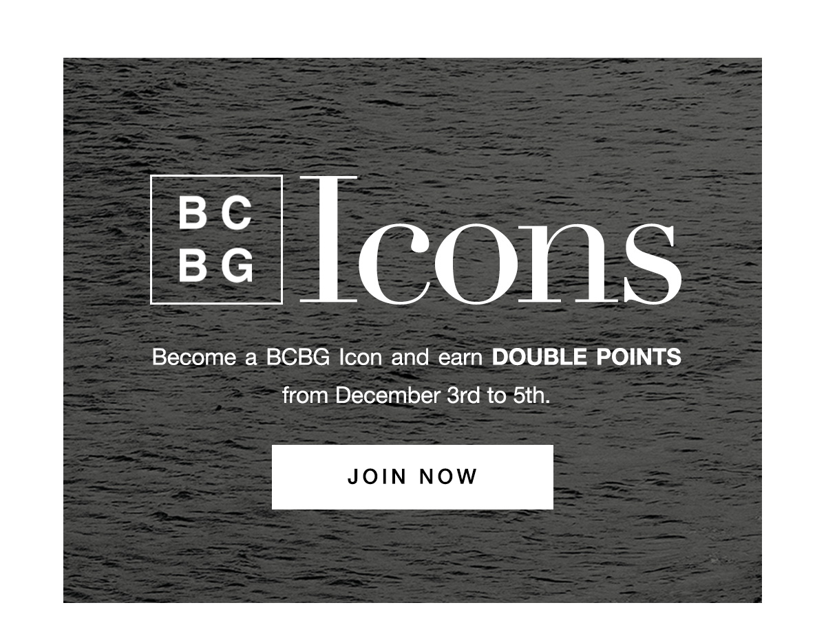 Become a BCBG Icon