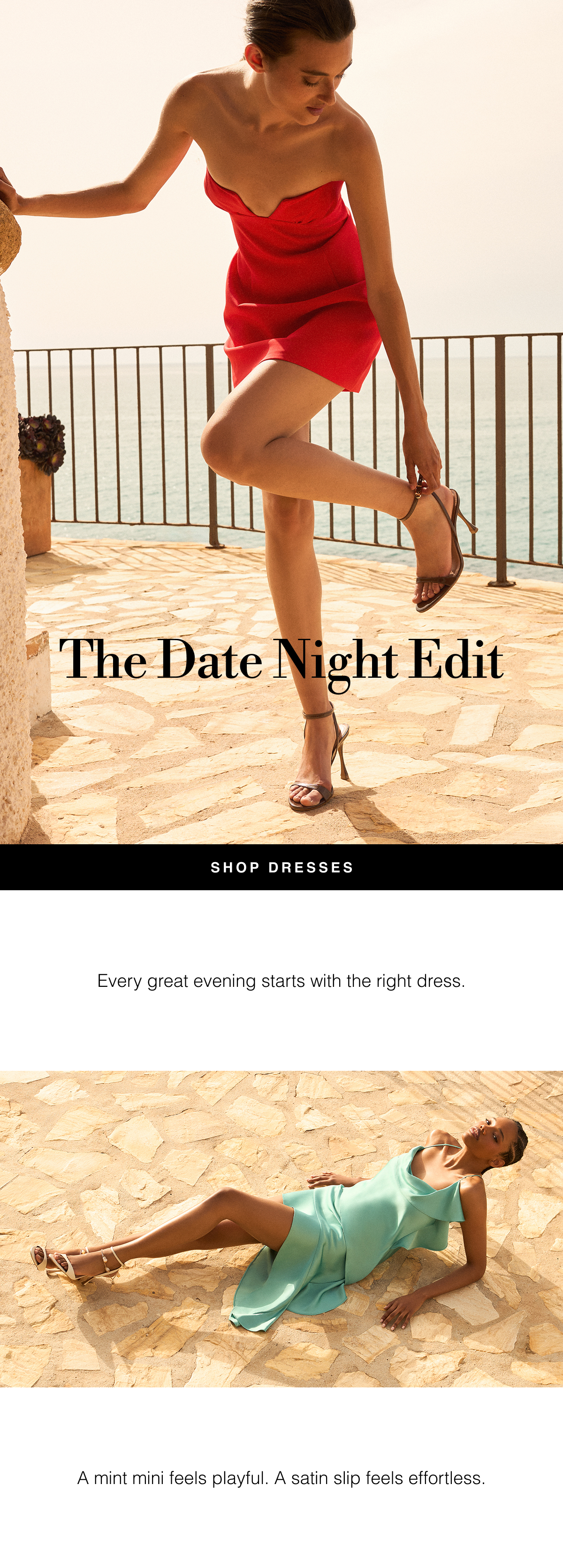 The Date Night Edit | Every great evening starts with the right dress.&nbsp;A mint mini feels playful. A satin slip feels effortless. Shop Dresses 