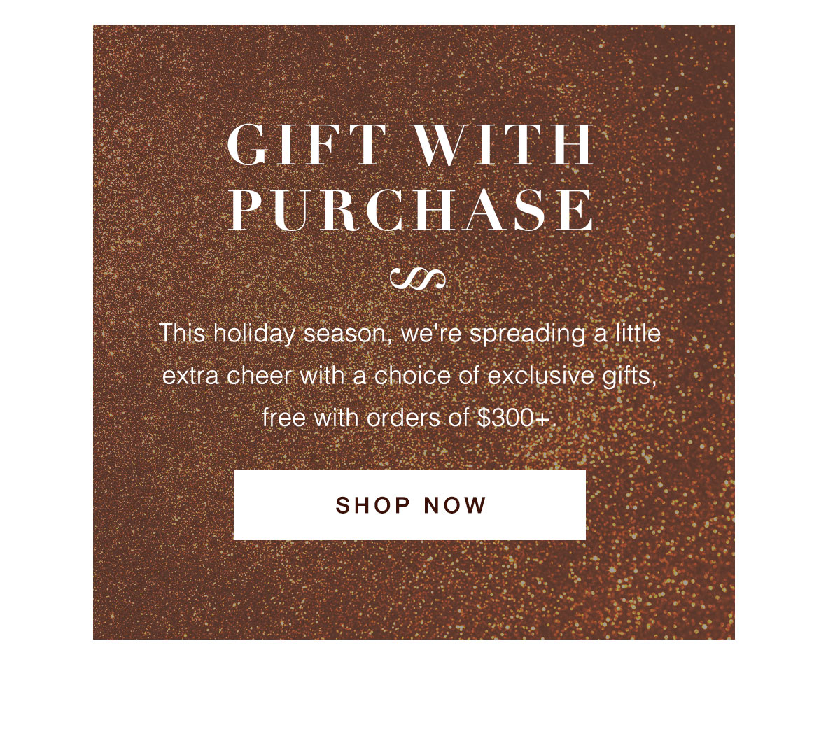 Gift with Purchase!