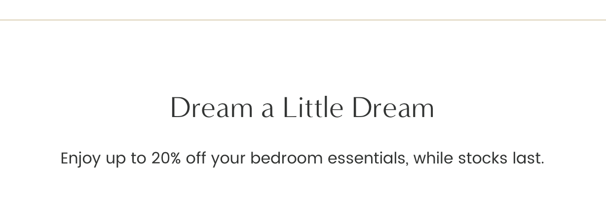 Dream a Little Dream