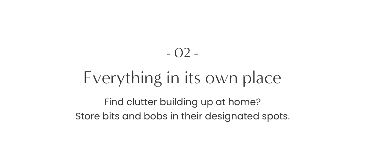 02.Everything in its own place