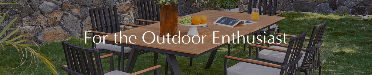 For the Outdoor Enthusiast