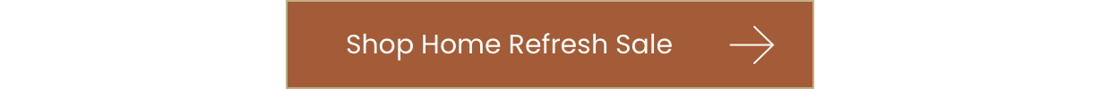 Shop Home Refresh Sale