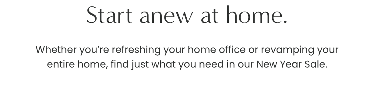 Start anew at home.