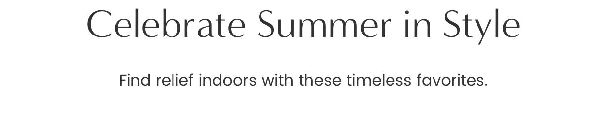 Celebrated Summer in Style