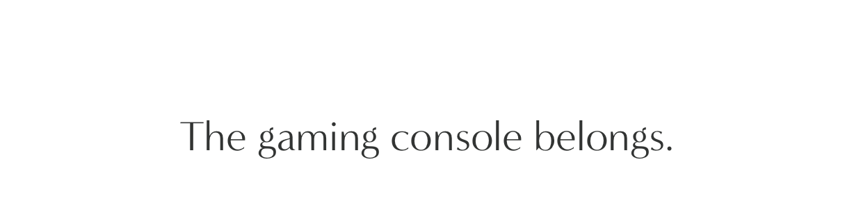 The gaming console belongs.