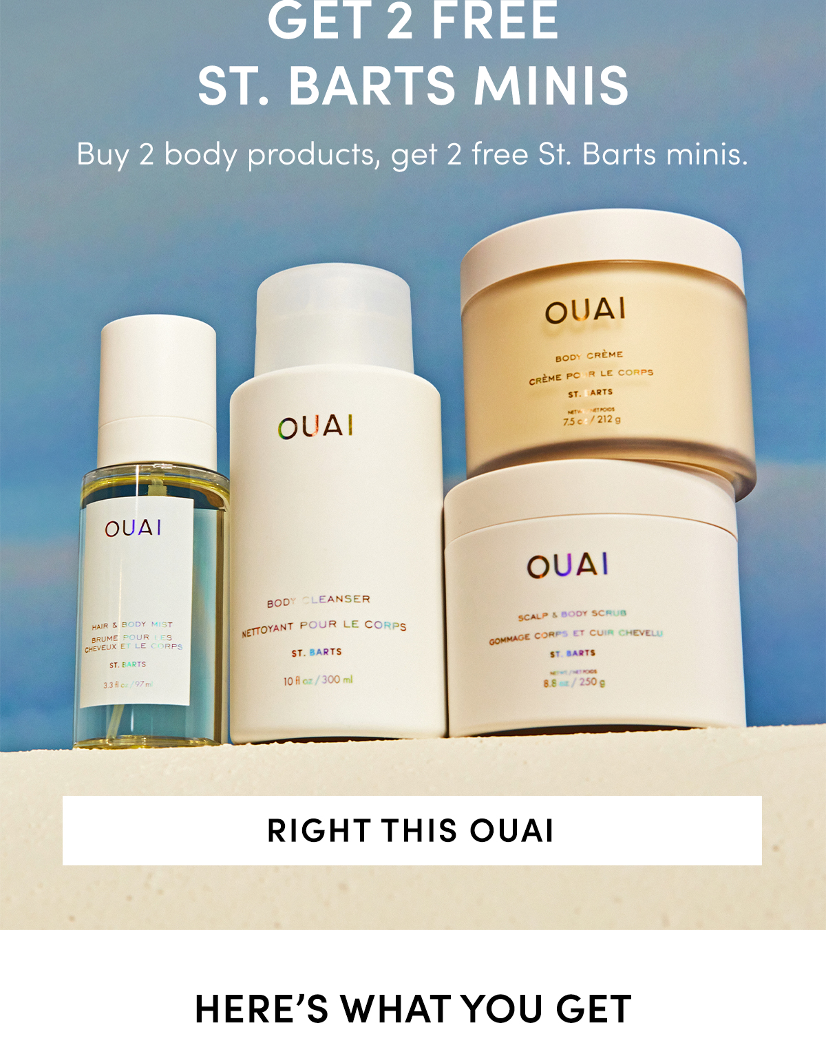 Get two free St. Barts Minis when you buy 2 body products
