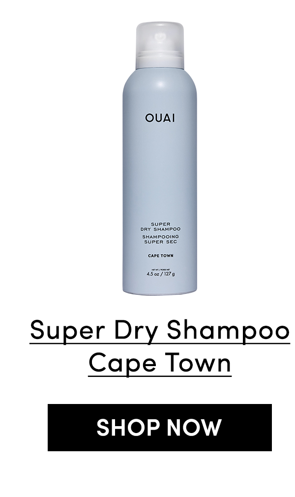 Super Dry Shampoo - Cape Town