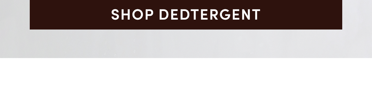 Shop Dedtergent