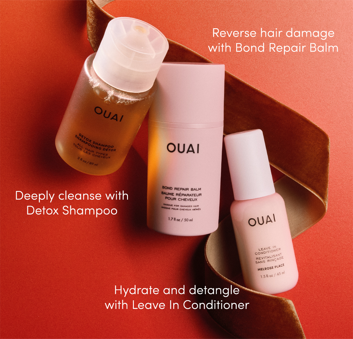 Reverse hair damage with Bond Repair Balm | Deeply cleanse with Detox Shampoo | Hydrate and detangle with Leave In Conditioner