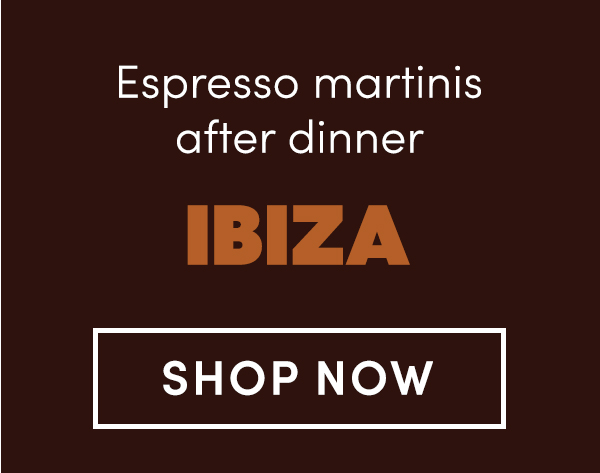 Espresso martinis after dinner - Ibiza