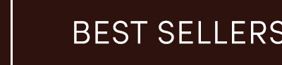 BEST SELLERS