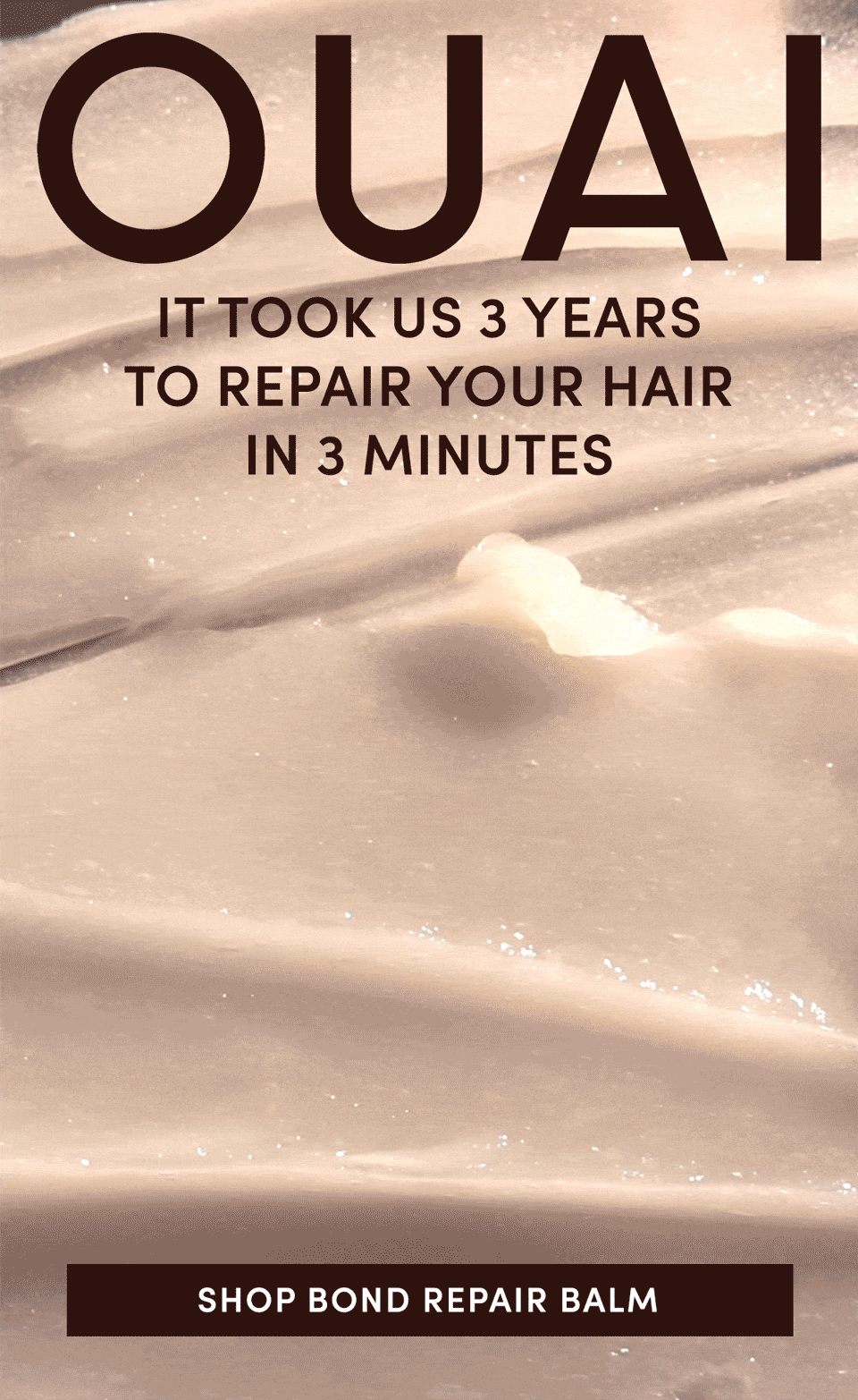 This is bond repair, our OUAI: fast, effective  & uncomplicated, so easy that it literally replaces a step in your routine.