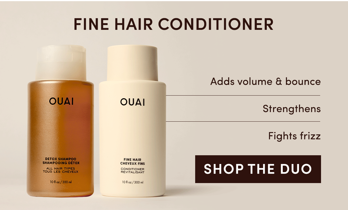 FINE HAIR CONDITIONER | Adds volume & bounce. Strengthens. Fights frizz.