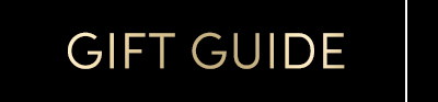 GIFT GUIDE