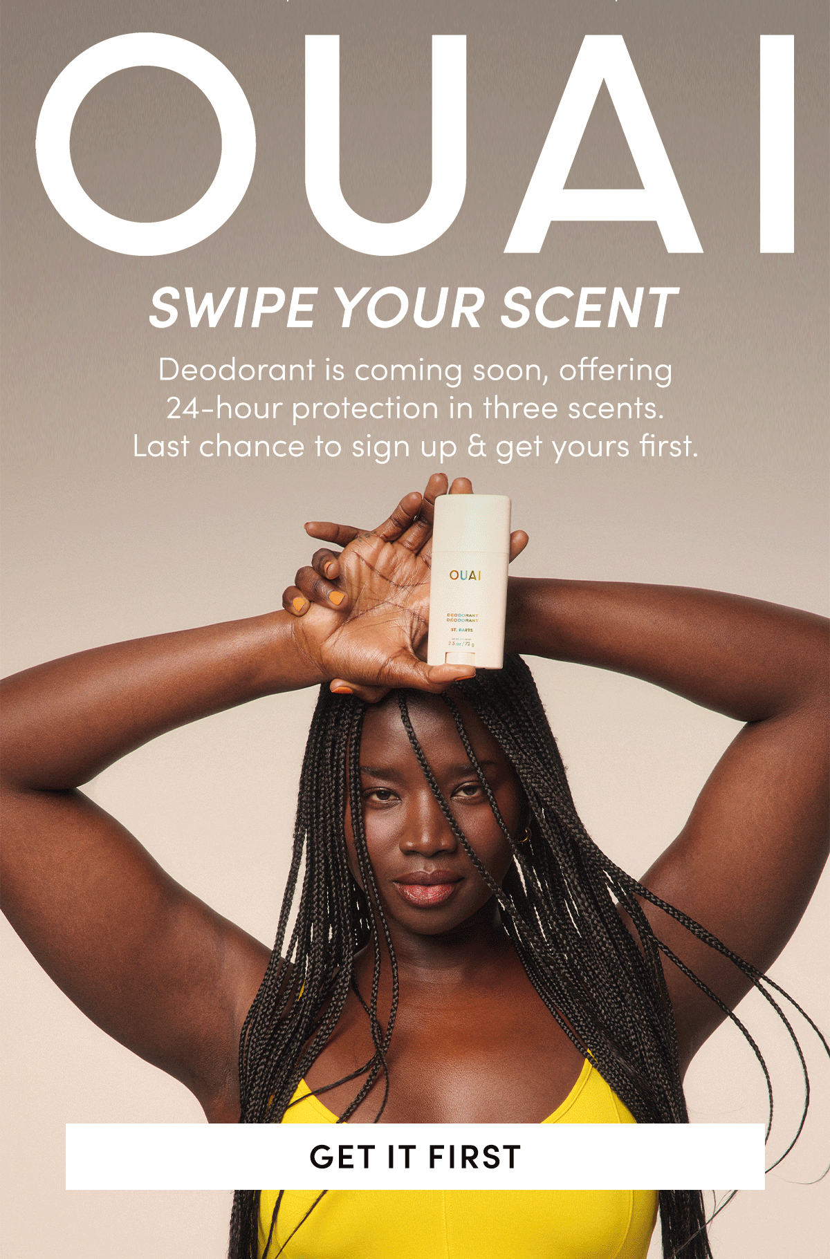 Get on the waitlist for New Deoporant Get on the waitlist for New Deoporant