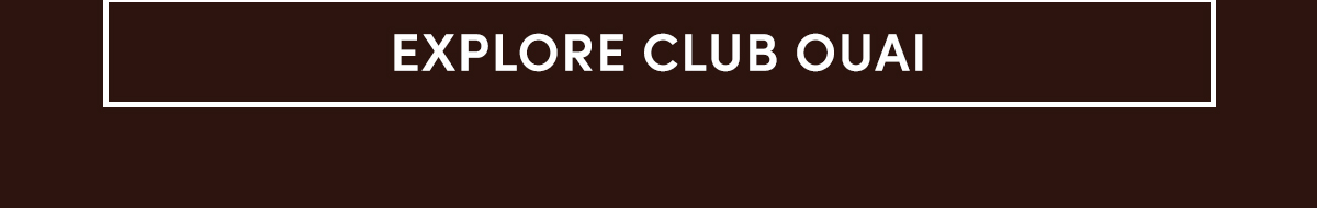 Explore Club OUAI