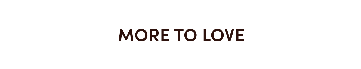 More To Love