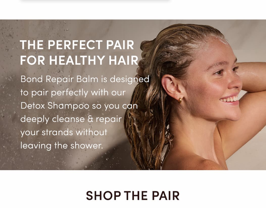 The perfect pair for healthy hair