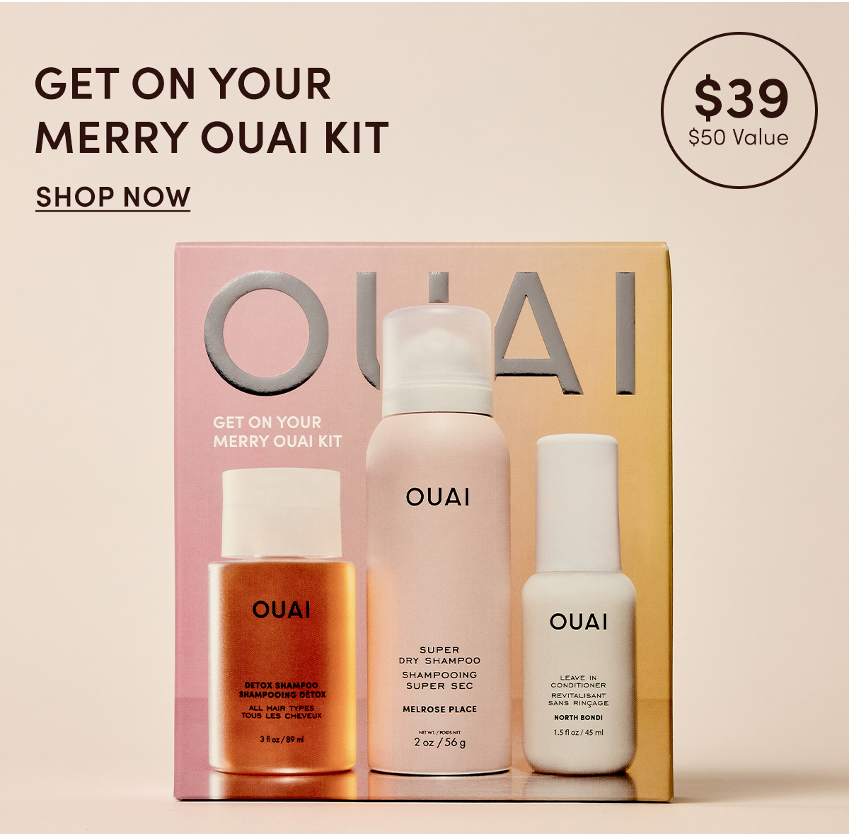 Get On Your Merry OUAI Kit