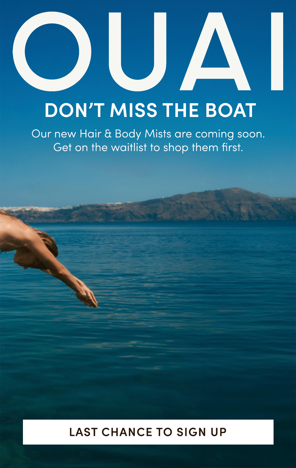 DON'T MISS THE BOAT | Our new Hair & Body Mists are coming soon. Get on the waitlist to shop them first.