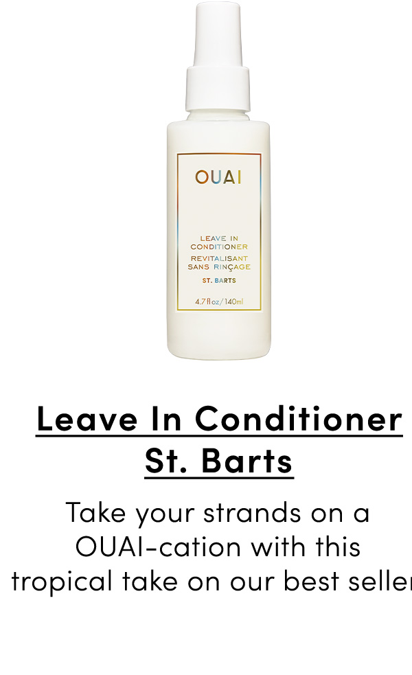 Shop Leave In Conditioner - St. Barts