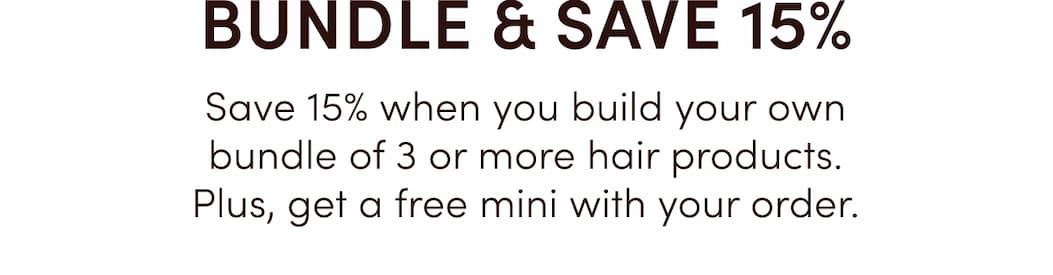 Bundle & Save 15%