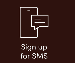 Sign up for SMS