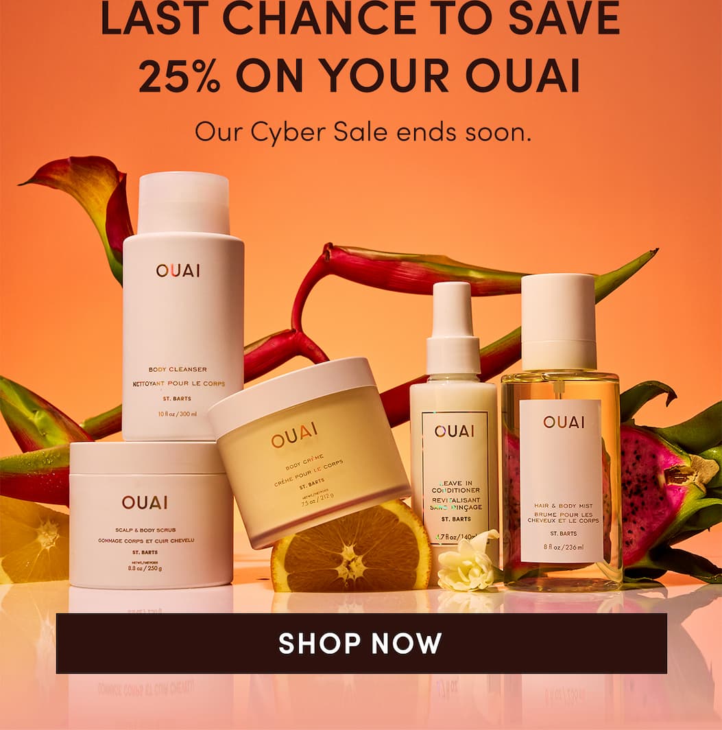 Last chance to save 25% on your OUAI