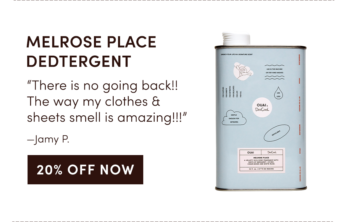 MELROSE PLACE DEDTERGENT “There is no going back!! The way my clothes & sheets smell is amazing!!!” —Jamy P.