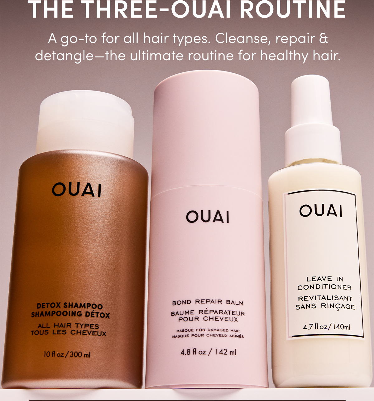 The Three-OUAI Routine | A go-to for all hair types. Cleanse, repair & detangle—the ultimate routine for healthy hair.