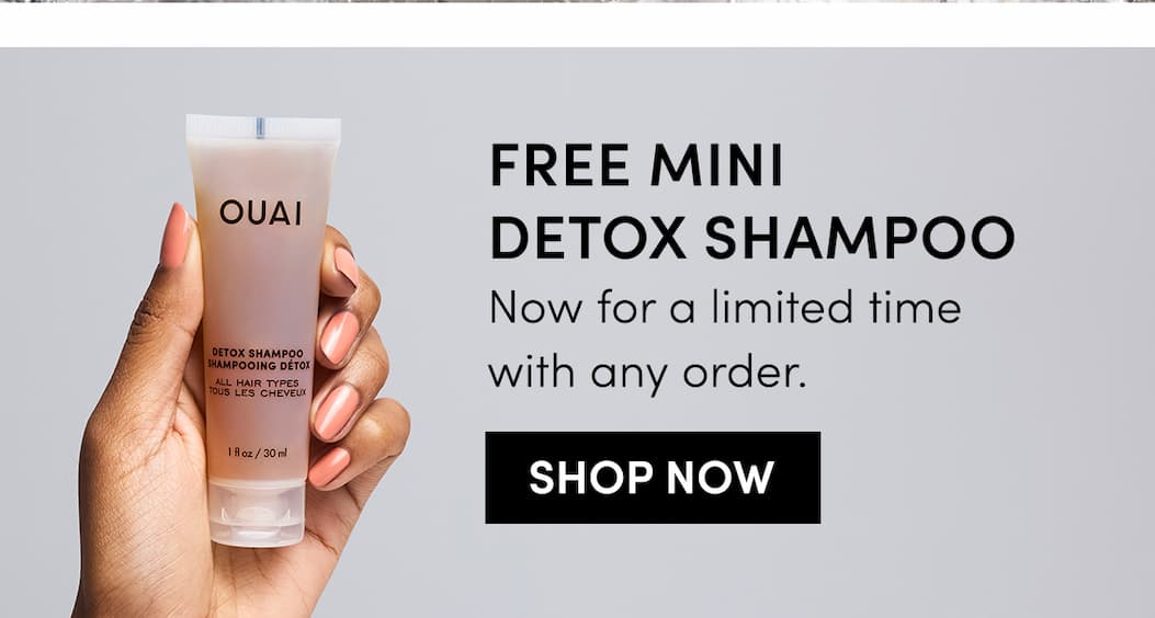 Free Mini Detox Shampoo | Now for a limited time with any order