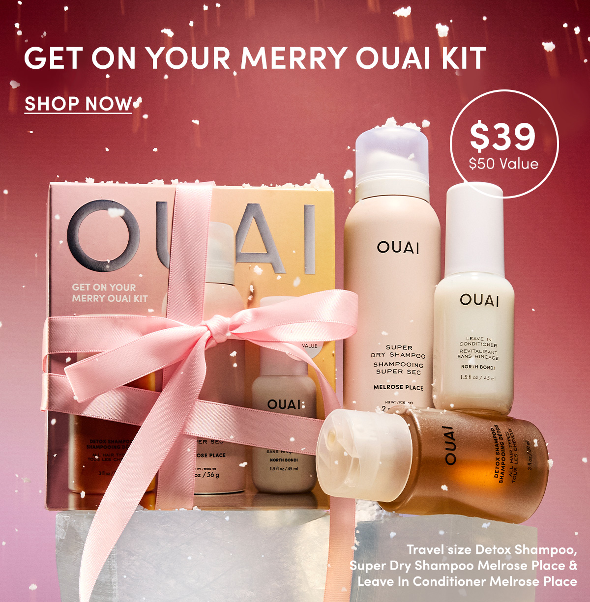 Get On Your Merry OUAI Kit