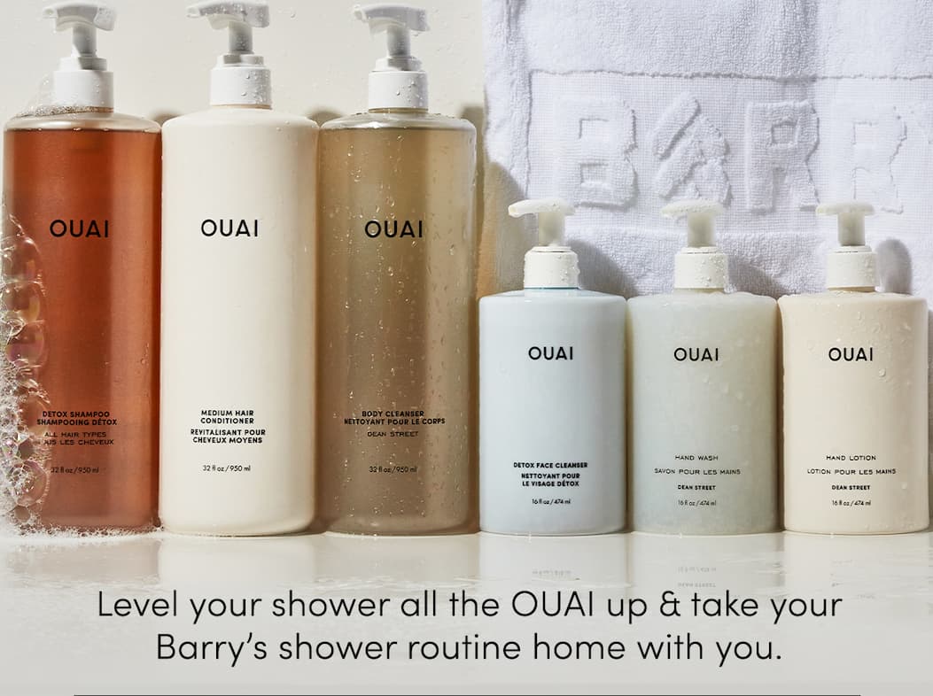 Level your shower all the OUAI up & take your Barry's shower routine home with you.